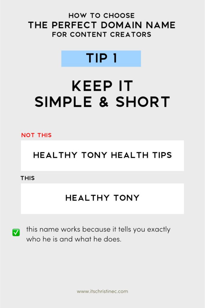 tip 1 for choosing a domain name - keep it short and simple