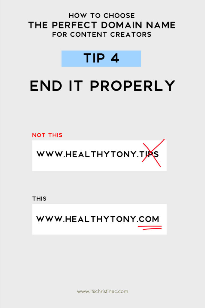 tip 4 for choosing a domain name - end it properly