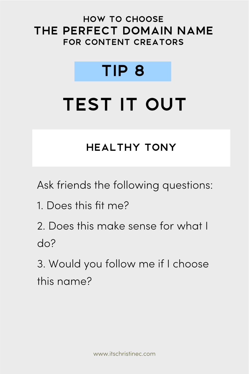 tip 8 for choosing a domain name - test it out